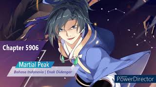 Download Lagu Alur Cerita Martial Peak 5906 - 5910 Bahasa Indonesia MP3