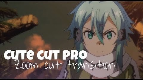 Cute cut pro | Zoom out transition!!