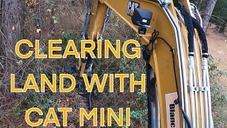 How to clear land with CAT mini excavator | CAT 304 |