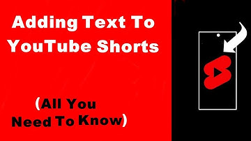 How To Add Text To YouTube Shorts (UPDATED) | All You Need To Know!