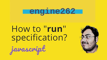 Engine262 - How to "RUN" the ecmascript specification? | Javascript engine