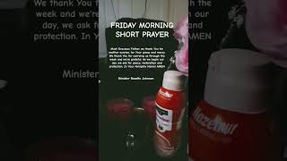 FRIDAY MORNING SHORT PRAYER: