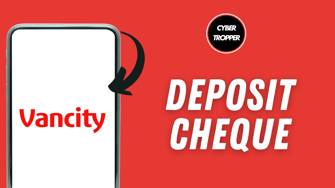 How to Deposit a Cheque via Vancity Mobile