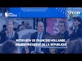 Interview de franois hollande ancien prsident de la rpublique