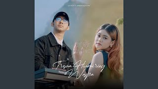 Tresna Humiring Waspa (feat. Wandra Restusiyan)