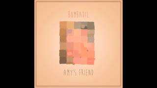 Bombadil - "Amy's Friend" chords