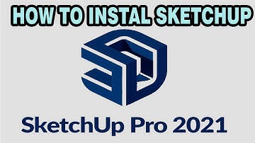 How to install Sketchup 2021 | How to Install Sketchup With Crack