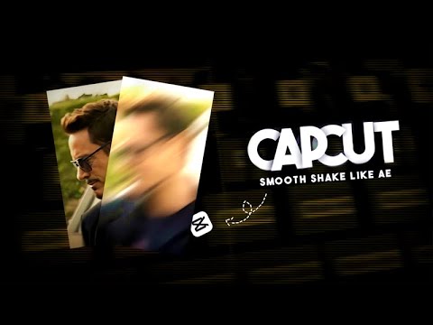 Capcut | Smooth Shake Like AE (Make Your videos Next Level)!