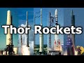 Thor Rocket - How A 'Temporary Solution' Became America's Most Popular Launch Vehicle