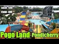 Pogo Land Pondicherry