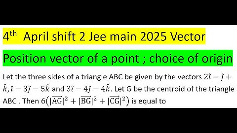 Let the three sides of a triangle ABC be given by the vectors 2i ˆ-j ˆ+k ˆ,i ˆ-3j ˆ-5k ˆ and #pyq