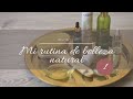 Mi rutina de belleza natural (Tata Harper, Antipodes, Kora Organics, Caudalie...) | Episodio No. 3