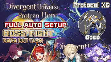 Divergent Universe - New Protean Hero - Protocol X6 - Kafka DoT - Auto - Boss - Nikador