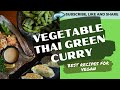 Keto Vegetarian Recipes - All-Vegetable Thai Green Curry