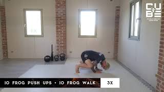 Cube - Frog Push Ups Frog Walk