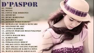 D'Paspor Full Album 2024