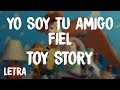 Toy Story - Yo Soy Tu Amigo Fiel
