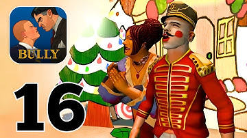 Bully Anniversary Edition - Gameplay Walkthrough | Part 16 (Android, iOS)