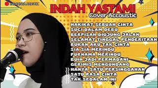 INDAH YASTAMI COVER TERBAIK FULL ALBUM 2025 | HAKIKAT SEBUAH CINTA | LAGU SANTAI SAAT BEKERJA