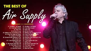 Air Supply Best Songs 80s 90s 🎙 Air Supply Nonstop Songs Greatest Hits