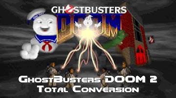 GhostBusters DOOM 2 Total Conversion [Doom mod]