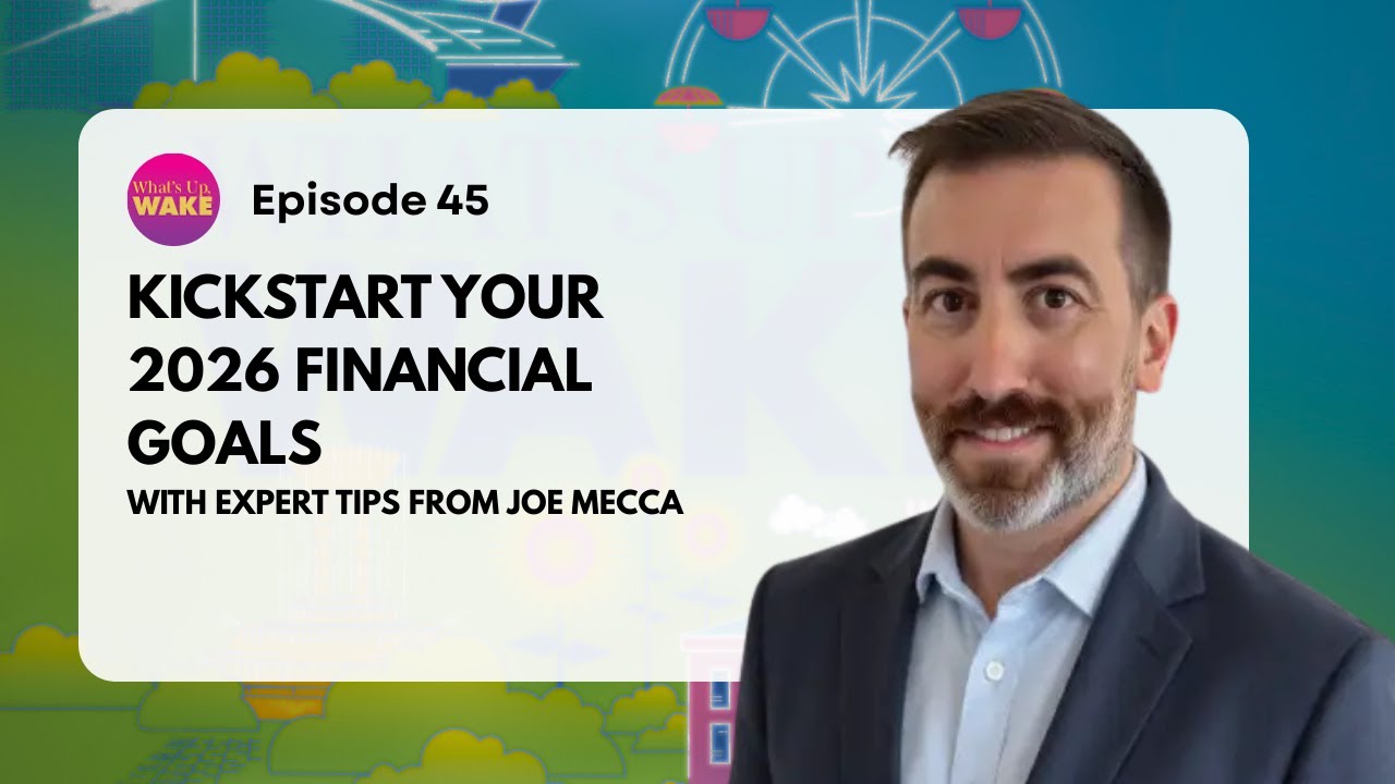 Kickstart Your 2026 Financial Goals with Expert Tips from Joe Mecca