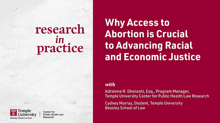 Research in Practice: Why Access to Abortion is Crucial to Advancing Racial and Economic Justice