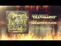 Like Moths to Flames - Deathmarks