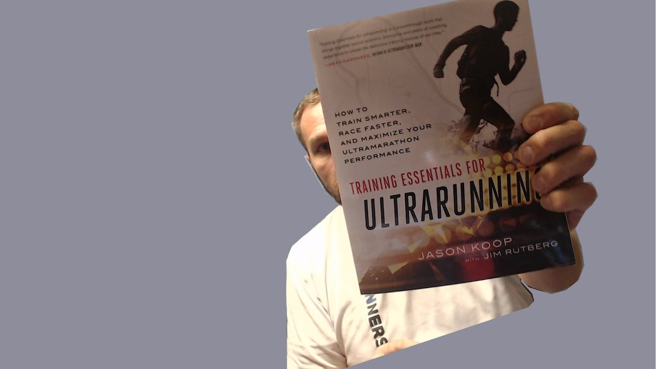 Training Essentials For Ultrarunning Youtube