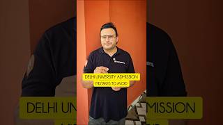 DU Admission After CUET 2025: Must Avoid These Mistakes or Get Rejected 🔎| #shorts #duadmission2025