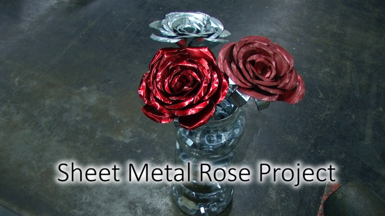 Sheet Metal Rose Flower Project Youtube