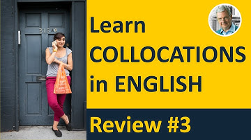 COLLOCATIONS in ENGLISH: Review #3 (20 Common Collocations)