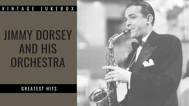 Jimmy Dorsey And His Orchestra - Greatest Hits (FU...