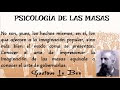 Psicología de las masas por Gustave Le Bon
