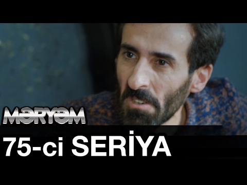 Meryem 75-ci Seriya 75. Bölüm