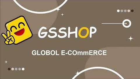 GSSHOP Global eCommerce Company Brand Information and Future Plans