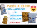 Porta absorvente ou porta carregador- Passo a Passo como fazer usando retalhos- muito fácil