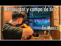 El unico RESTAURANTE con CAMPO DE TIRO en MEXICO. Shot &amp; shot