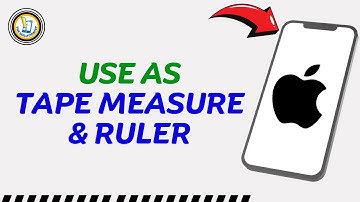 How to Use Your iPhone as a Tape Measure & Ruler