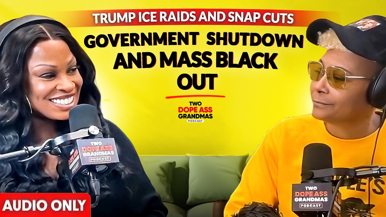 Ep.8| Trump ICE Raids and SNAP Cuts Government Shutdown and Mass Black Out