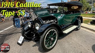 Preserving a Piece of Automotive History: The Legacy of the 1916 Cadillac Type 53 by Two Guys and a Ride 399 views 1 month ago 28 minutes