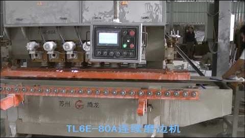 TL6E-80A/B Edges Polishing Machine Edges Profiling Machine