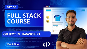 Day 59 Object  in Javascript | Full Stack Journey 2025