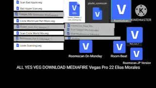 ALL YES VEG DOWNLOAD MEDIAFIRE Vegas Pro 22 Elias Morales