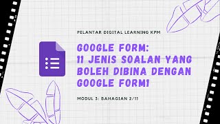 Google Form 11 Jenis Soalan Yang Boleh Dibina Dengan Google Form1 Youtube