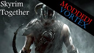 Skyrim Together: Installing Mods (Vortex)