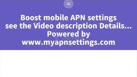 Boost mobile APN settings