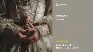 DÖNGƏ - İntizar (Rəsmi Musiqi)