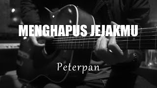 Menghapus Jejakmu - Peterpan (Acoustic Karaoke)