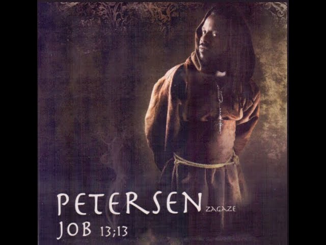 Petersen Zagaze – Job 13:13 (Full Album) Zambian class=